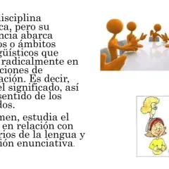 La pragmática estudia el lenguaje en contexto, analizando cómo los usuarios lo usan y el significado en situaciones comunicativas.