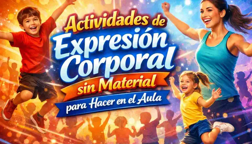 Niños y adultos celebran con alegría actividades de expresión corporal sin material. ¡Ejemplos divertidos para el aula!